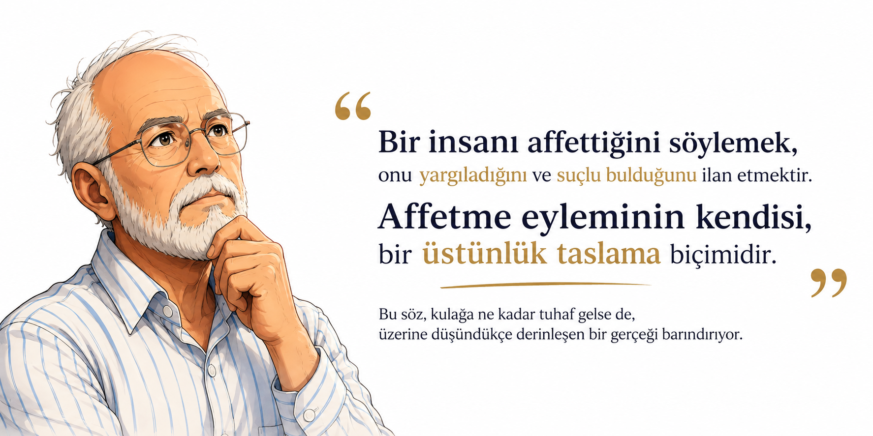 Affetmek ve Bağışlamak: Kibirle Örtülü Bir Üstünlük Gösterisi mi? 2 affetmek